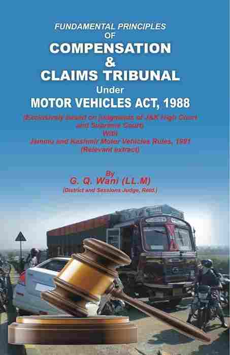 Cover of Fundamental Principles of Compensation & Claims Tribunal Under Motor Vehicles ACT 1988